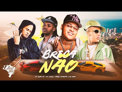 BRECA NÃO - MC Ryan SP, MC Luuky, MC Dena e Aaron Modesto (DJ Victor)
