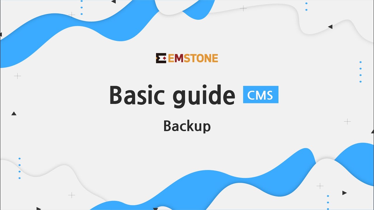 [Basic guide] CMS - Backup