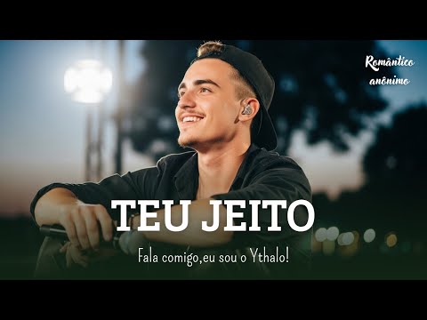 Ythalo Riam - Teu Jeito (music)