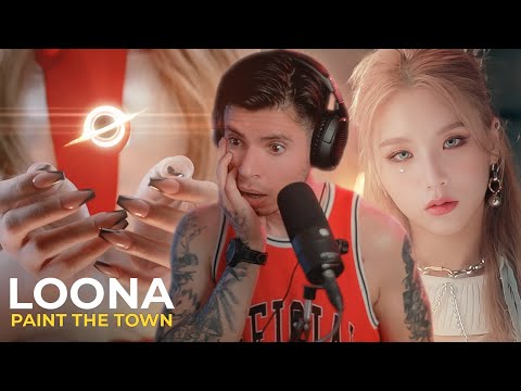 MY FIRST TIME REACTING TO LOONA 'PTT (Paint The Town)' MV | *DIES*