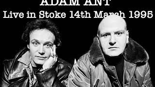 Adam Ant - Live in Stoke 1995