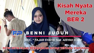 Download lagu DETIK DETIK FAJAR SYAHID  MENANYAKAN STATUS AISYAH ICHA  II  BENNI JUDUH   FAJAR & AISYAH ICHA mp3