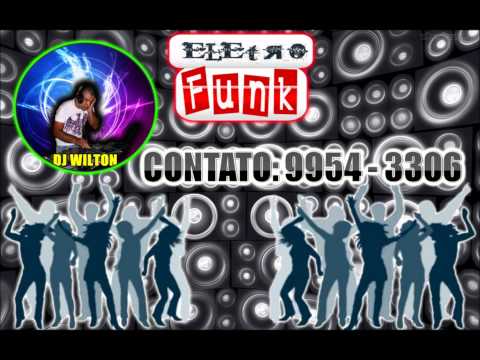 FUNK 2011 ELECTRO FUNK DJ WILTON 2011