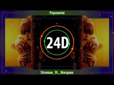 Stromae - Papaoutai  - Sparobeatz Remix  (24D AUDIO)🎧