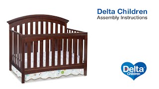 Delta Children Bentley & Peyton 4-in-1 Crib Assembly Video