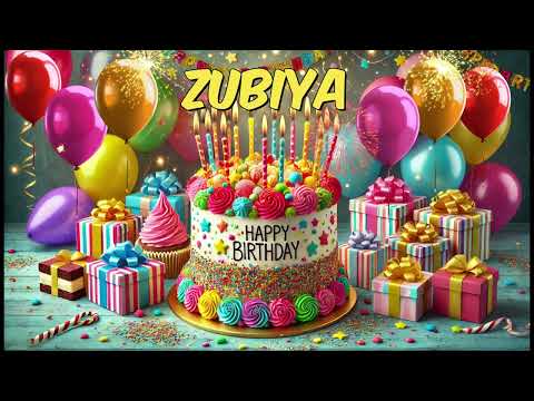Happy Birthday Zubiya - Zubiya Happy Birthday Song