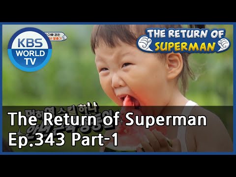 The Return of Superman [Ep.343- Part.2 / ENG / 2020.08.23]