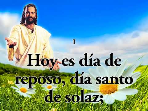 Himno 538   Hoy es día de reposo  Himnario Adventista Nuevo Cantado