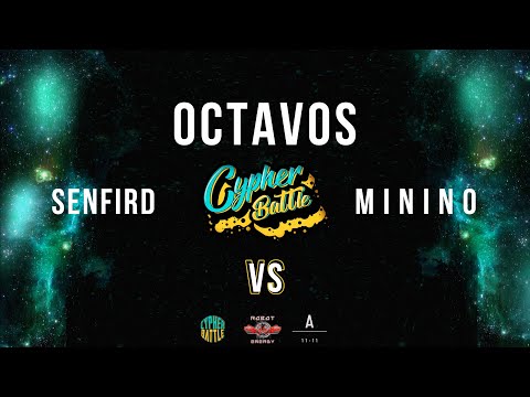 1° EDICIÓN CYPHER BATTLE 1ª FECHA | OCTAVOS | SENFIRD VS MININO