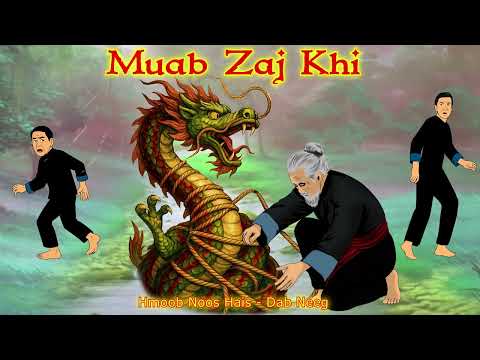 Muab Zaj Khi Ua Tawv Rauv Zaj Thiaj Los Coj /6/7/2025/