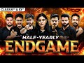 Half Yearly End Game Biggest Announcement Class 9th And 10th