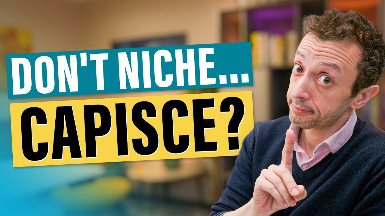 DON'T Niche Your Business - Build Your Business The Right Way!