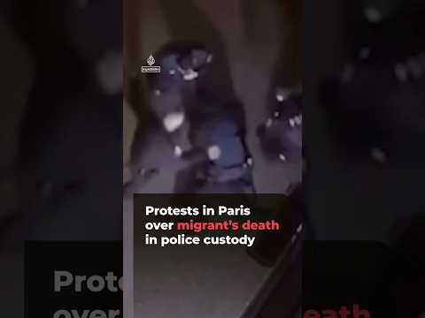 Protests in Paris over death of migrant worker in police custody | AJ #shorts