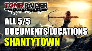 Tomb Raider | Shantytown Documents Locations (All 5 Documents Locations)