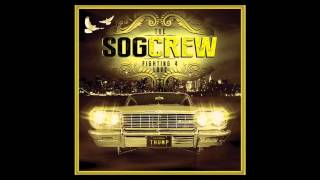 I Exist - The S.O.G. Crew