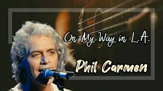 On My Way in L.A. - Phil Carmen