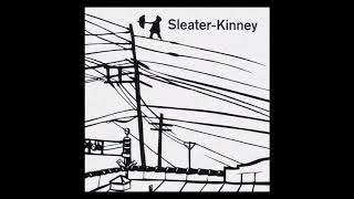 Sleater-Kinney - Tapping