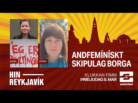 Hin Reykjavík – Andfemínískt skipulag borga