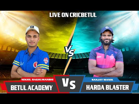 BETUL ACADEMY vs HARDA BLASTER 🔥 | Betul T20 Leather White Ball Tournament | Full Match Live