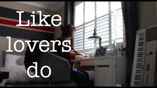 Like Lovers Do ~ Hey Violet Cover by audrey