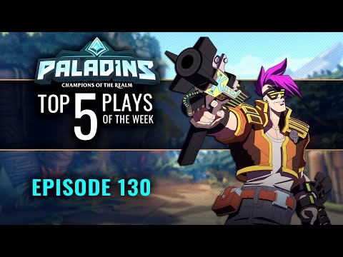 Paladins - Top 5 Plays - Episode 130