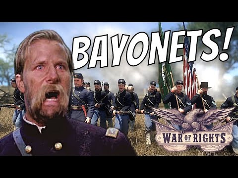 War of Rights - EPIC UNION BAYONET CHARGE!