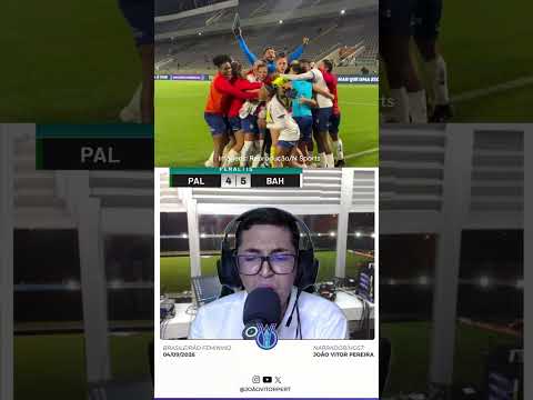 PALMEIRAS 1 (4) X (5) 1 BAHIA | GOLS E PÊNALTIS BRASILEIRÃO FEMININO - Narração: João Vitor Pereira