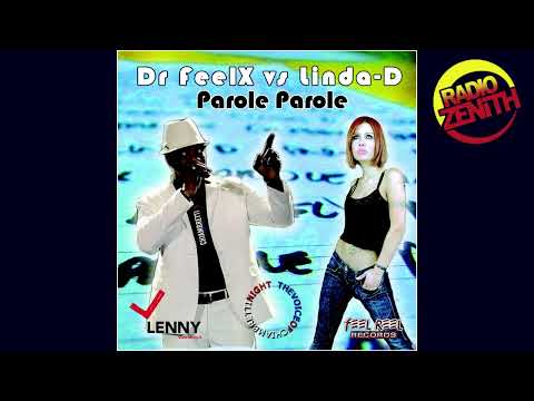 Radio Zenith Messina l Dr Feelx Vs Linda D. - Parole Parole (Frenk DJ & Joe Maker Remix)