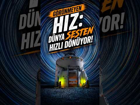 Görünmeyen Hız: Dünya Sesten Hızlı Dönüyor! 🌌💫