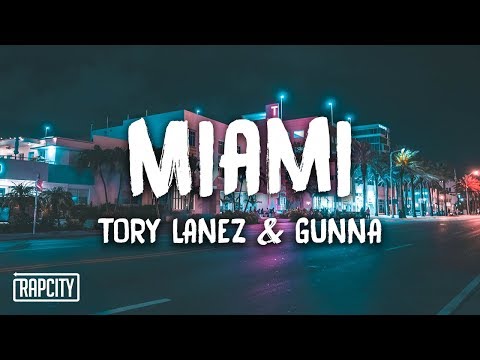 Tory Lanez - Miami ft. Gunna (Lyrics)