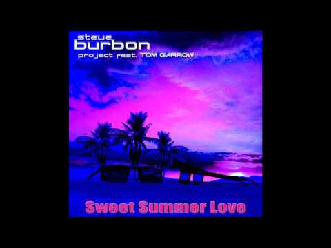 Steve Burbon project feat. Tom Garrow - Sweet Summer Love (Italo Disco 2017) New Generation