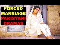 Top 10 Forced Marriage Pakistani Dramas You Must Watch In 2022