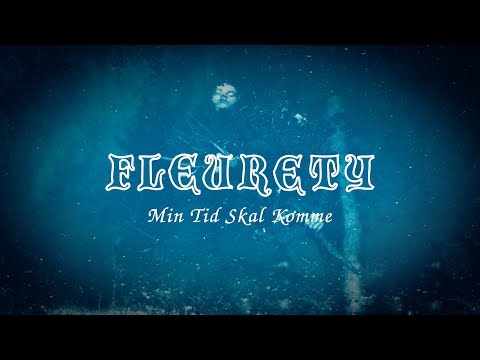 Fleurety -  Englers Piler Har Ingen Brodd (from Min Tid Skal Komme)