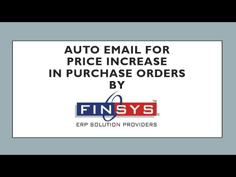 Auto Email for Price Increase in Purchase Orders : by Finsys ERP