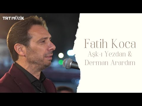 AŞIK-I YEZDAN & DERMAN ARARDIM / FATİH KOCA (HD) @trtmuzik