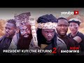 President Kuti The Return2 Latest Yoruba Movie 2023 Drama|Itele|Femi Adebayo|Odun Adekola|MercyAigbe