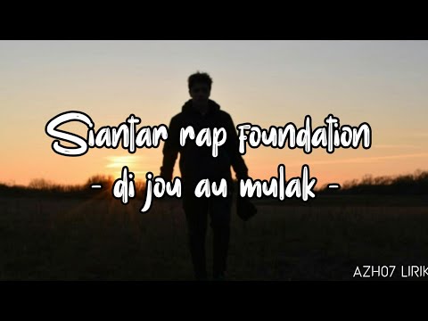 Siantar rap foundation - di jou au mulak- ( lirik lagu) 🎵