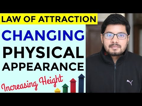 MANIFESTATION #77: Using Law of Attraction to Change Physical Appearance & Increase Height