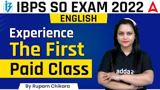 IBPS SO 2022-23 | Experience The First Paid Class of English By Rupam Chikara