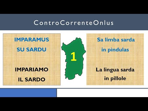 Il sardo - Impariamo il sardo 1 - Imparamus su sardu 1