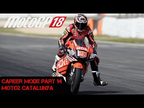 Motogp 18 Career Mode Part 14 - Win In Moto2 Debut?!! + 120% AI (Moto2 Catalunya)