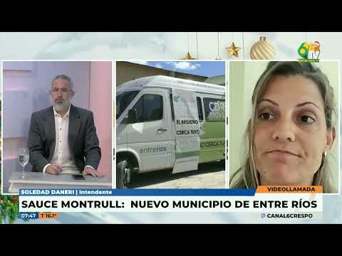 Soledad Daneri   Sauce Montrull es oficialmente municipio