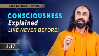 How does consciousness work? Chapter 2 Krishna reveals in Bhagavad Gita