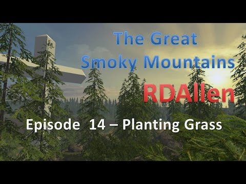 Farming Simulator 15 Smoky Mountains E14 - Planting Grass
