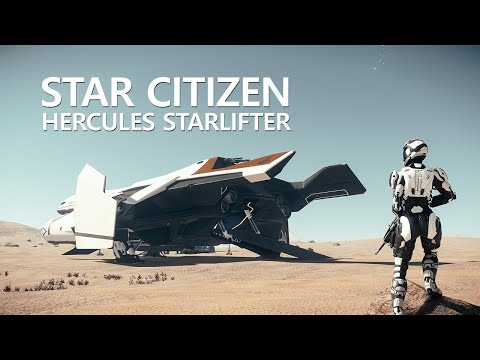 Star Citizen - Hercules Starlifter Cinematic Showcase