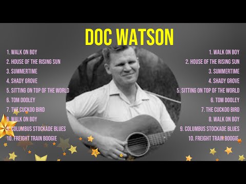 Best Songs of Doc Watson full album 2024 ~ Top 10 country songs