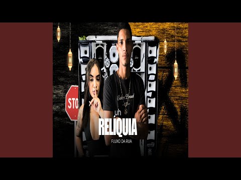 BLOQUINHO RELÍQUIA - FLUXO DA RUA