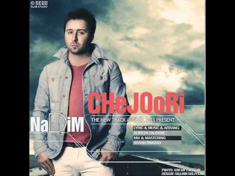 Nadim - Chejoori OFFICIAL TRACK / ندیم - چه جوری