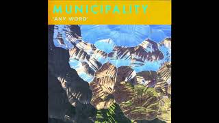 Municipality - Any Word (Full Album)