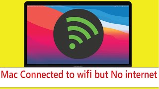 My is Mac is Connected to wifi but No internet | How to Fix Wifi and Network Not Connecting MacBook